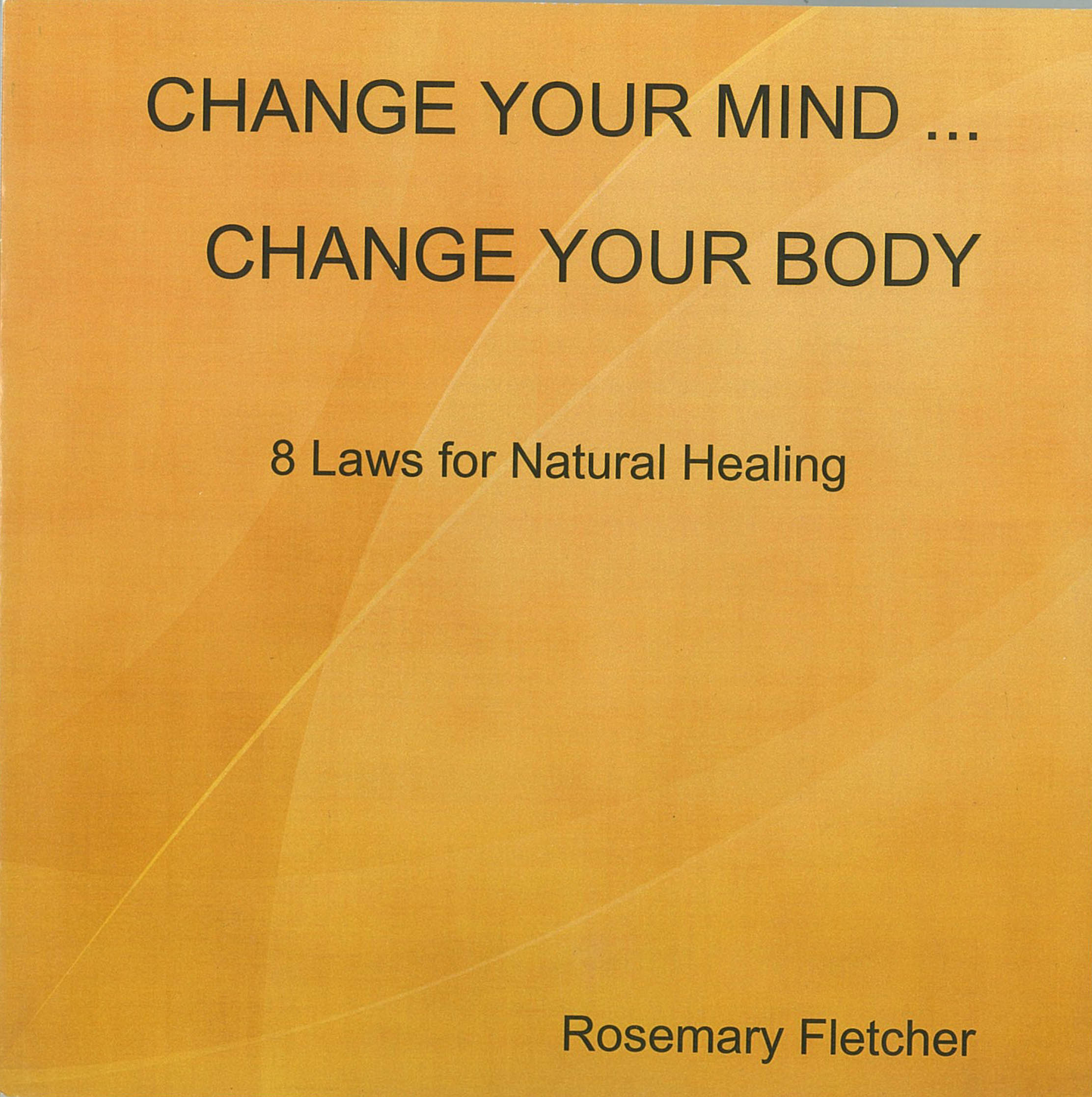 Change Your Mind Change Your Body E-Book